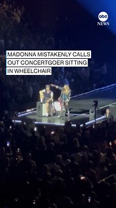 "What are you doing sitting down over there? Oh." Madonna mistakenly called out a concertgoer for not standing up during her show, before realizing the person was a wheelchair user. | ABC News