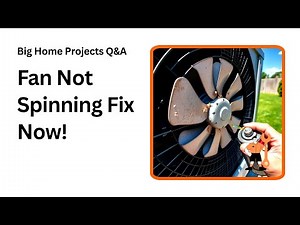 Condenser Fan Not Spinning Here’s How to Fix It Fast