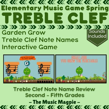 Treble Clef Notes Game | Interactive Elementary Music "Garden Grow" Spring