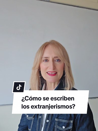 ¿Cómo se escriben los extranjerismos correctamente?