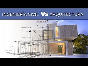 Arquitectura vs Ingeniería Civil | Diferencias entre Arquitectos e Ingenieros Civiles