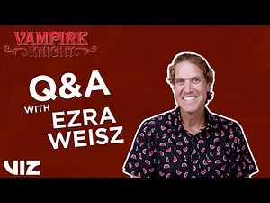 Q&A with Ezra Weisz | Vampire Knight The Complete Collection | VIZ