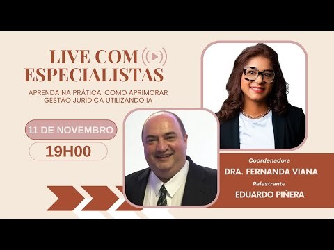 APRENDA NA PRÁTICA: COMO APRIMORAR GESTÃO JURÍDICA UTILIZANDO IA