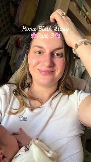 Part 3 Home Birth Story🌸🌸🌸 Positive, but unexpected home birth #homebirth #birthstory #doula