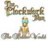 Walkthrough Full Game for The Clockwork Man 2: The Hidden World (PC)