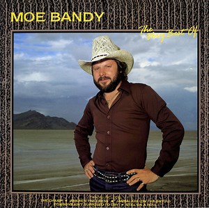 Moe Bandy - The Very Best Of Moe Bandy