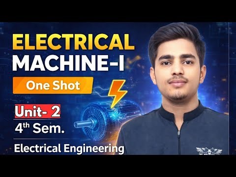 Unit-2 Electrical Machine -1 One shot|DC Machine Construction, Armature Reaction, Commutation #btech