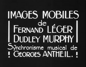 Ballet Mécanique (1924, 2K Digitally Restored, With Score by George Antheil)