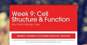 Week 9: Cell Structure & Function