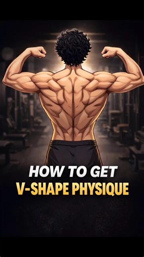 How To Built V-Shape Physique 💪