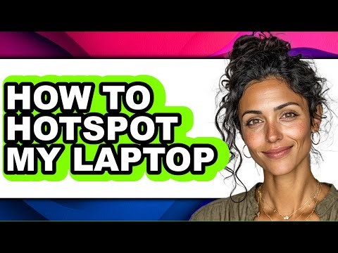 How to Hotspot My Laptop (easy Method)
