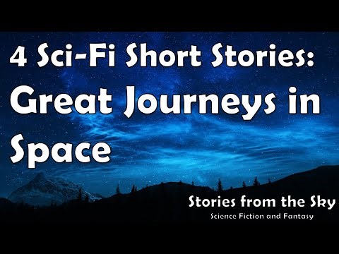 Compilation of 4 Sci-Fi Stories: Great Journeys in Space | Bedtime for Adults