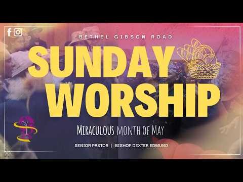 Bethel Gibson Road - Sunday Service - Sunday 10th May 2026