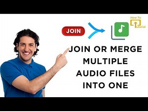 How to Join or Merge Multiple Audio Files Into One