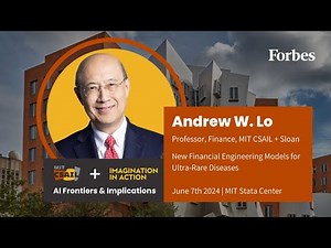 New Financial EngineeringModels for Ultra-RareDiseases | Andrew W. Lo | MIT 2024