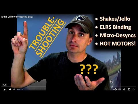 Drone Troubleshooting - Shakes/Jello | Twitches / Micro-Desyncs | HOT motors!