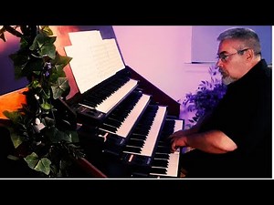 A Happy and Joyous Spring Song for the Organ - "Spring Praise" by Chester Nordman