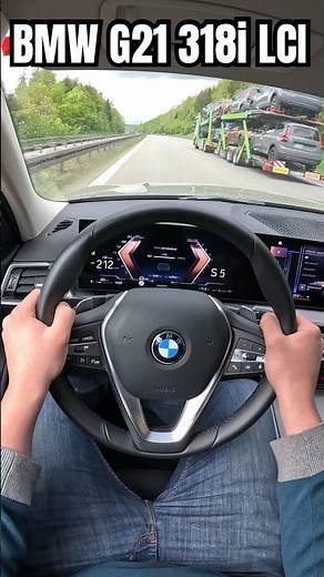 BMW G21 318i LCI Top Speed | 156PS on German Autobahn | 200+ km/h