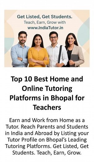 Top 10 Best Home and Online Tutoring Platforms in Bhopal for Teachers #Bhopal #Tutor #OnlineTutoring