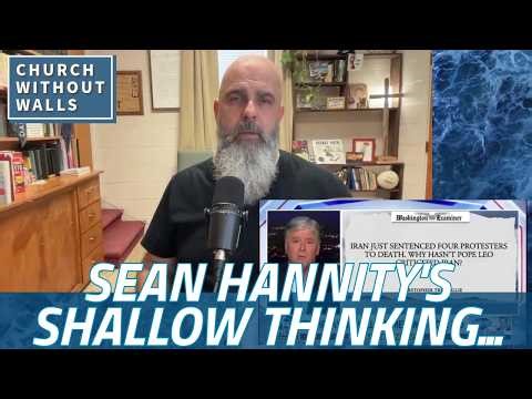 What do you think about Sean Hannity bashing Pope Leo?