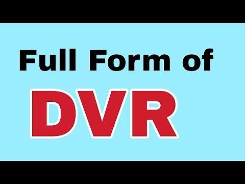 DVR Full Form/DVR meaning या मतलब क्या होता है.