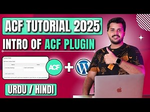 How to Use ACF Plugin in WordPress | Advanced Custom Fields Tutorial