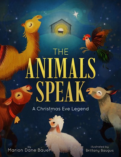 The Animals Speak: A Christmas Eve Legend — Marion Dane Bauer