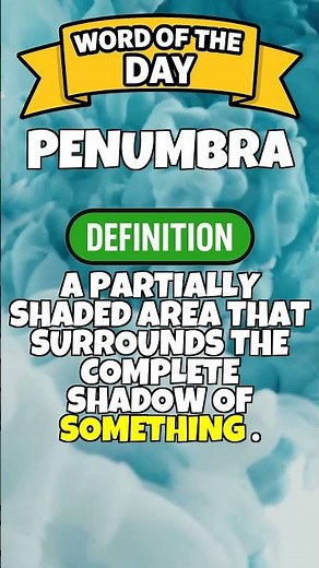 Word Of The Day | Day 42 | PENUMBRA