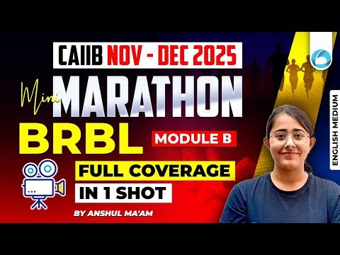 CAIIB BRBL Mini MARATHON Module B FULL Coverage | CAIIB Nov Dec 2025 | CAIIB English Medium