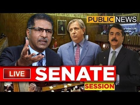 LIVE | Senate Session Today | Heated Debate In Senate Sessions | Faceoff Between Govt & Opposition