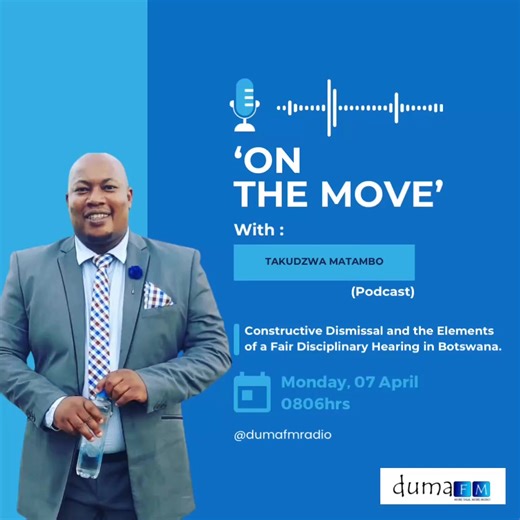 44K views · 320 reactions | IN CASE YOU MISSED: Takudzwa Matambo, a lecturer at the Institute of Labour and Employment Studies, discusses key aspects of constructive dismissal and the elements of a fair disciplinary hearing in Botswana. He explains how employer conduct can lead to constructive dismissal and outlines the principles of natural justice that underpin fair workplace disciplinary processes. #InDepthConversations #MoreTalkMoreMusic | Duma FM | Facebook