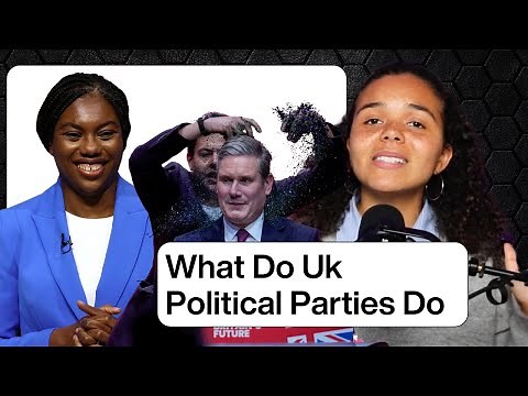 Political Parties In The UK / How It Works