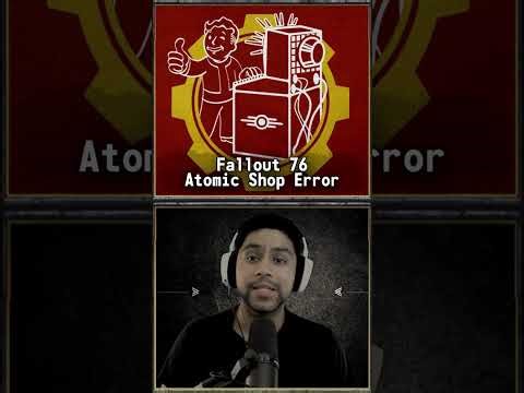 Fallout 76 Atomic Shop Error (01/07)