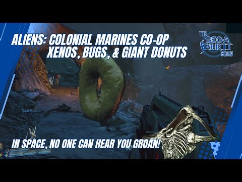 Aliens: Colonial Marines Co-op Chaos - Glitchy 'Fun' Since 2013 | SEGA Spirit Show