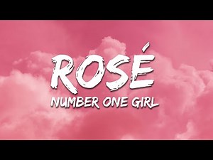ROSÉ - number one girl (Lyrics)