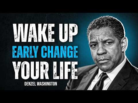 Wake Up Early and Change Your Life in 2026 | Denzel Washington Motivation