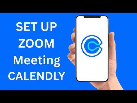 How To Set Up Zoom Meeting In Calendly