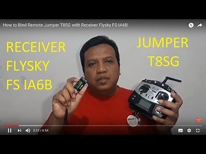 How to Bind Remote Jumper T8SG with Receiver Flysky FS-IA6B