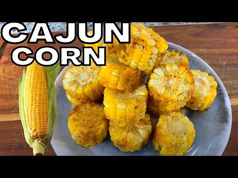 The Best Cajun Corn Recipe