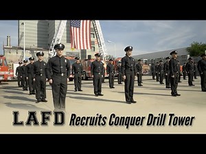 LAFD Recruits Survive Tough Drill Tower Academy