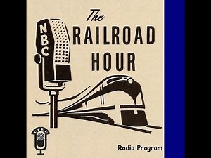 Railroad Hour - Two Hearts in Three-Quarter Time