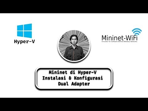 Mininet di Hyper-V (Part 1): Instalasi & Konfigurasi Dual Adapter