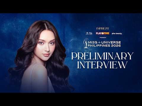 🔴 MISS UNIVERSE PHILIPPINES 2026 | THE PRELIMINARY INTERVIEW