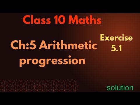 Class 10 Maths Chapter 5 Solutions (with EXAMPLES!)mathematics, math, arithmetic progression,