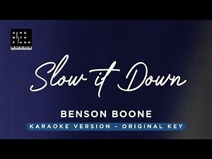 Slow it down - Benson Boone ( SLOWER Original Key Karaoke) - Piano Instrumental Cover with Lyrics