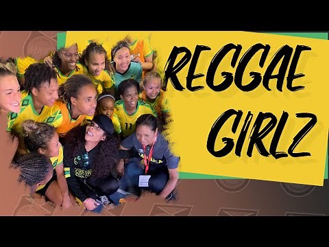 The Reggae Girlz: Jamaica's Road to the Women's World Cup