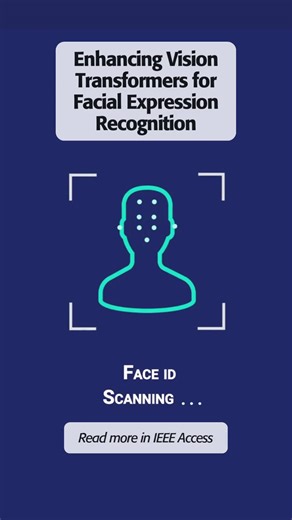 6.2K views · 39 reactions | A new #VisionTransformer for #VisualRecognition. A recent study in IEEE Access introduces an enhanced Vision Transformer architecture redefining #FacialExpressionRecognition — advancing tech for mental health, HCI, and more.  https://loom.ly/hR42ckg #IEEE #IEEEXplore #IEEEAccess #FacialRecognition #HumanComputerInteraction #HCI #BiometricTech | IEEE Xplore | Facebook