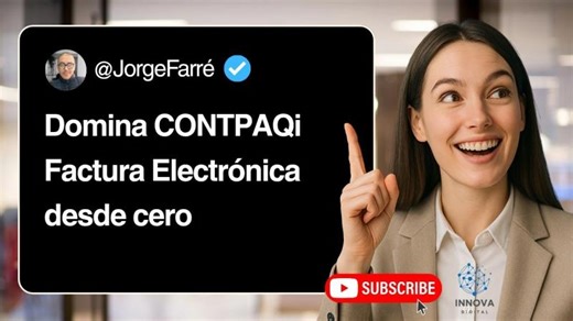 Curso completo de CONTPAQi® factura electrónica | Jorge Edén Farré Tapia