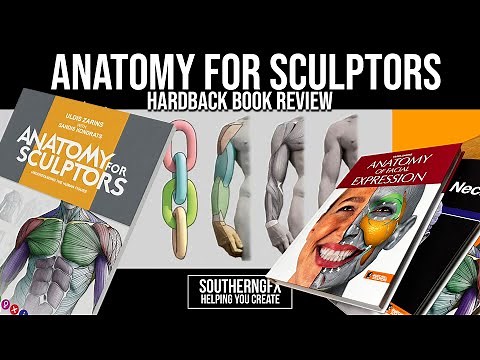 Anatomy for Sculptors – Understanding the anatomy of the Human Body