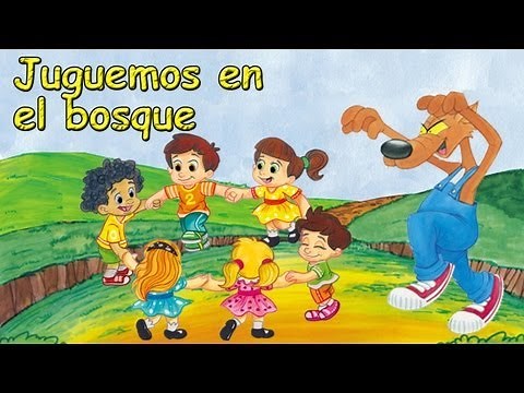 Juguemos en el bosque, Canciones Infantiles